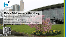 Mobile Trinkwasseraufbereitung - zur Wasserversorgung und Trinkwasser-Aufbereitungsanlagen